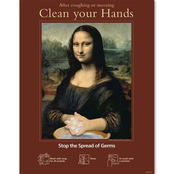 Clean Your Hands Hygiene Etiquette Poster - Mona Lisa - 8.5"W x 11"H