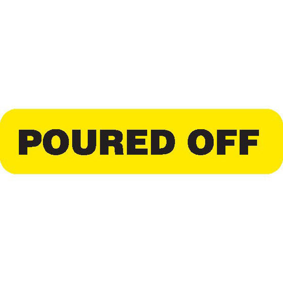 Urine Collection Label - "POURED OFF"