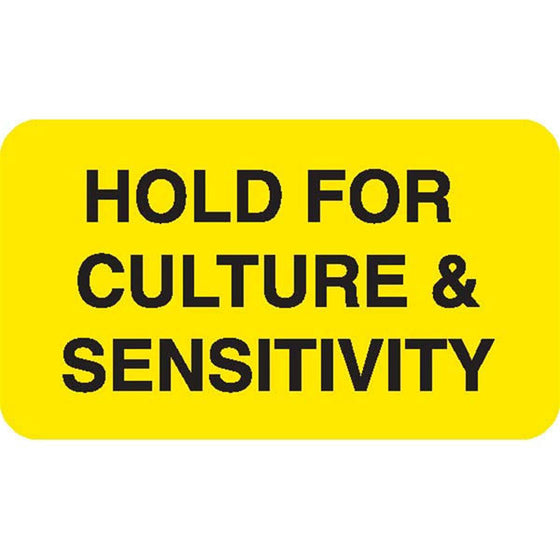 Urine Collection Label - "HOLD FOR CULTURE AND SENSITIVITY"