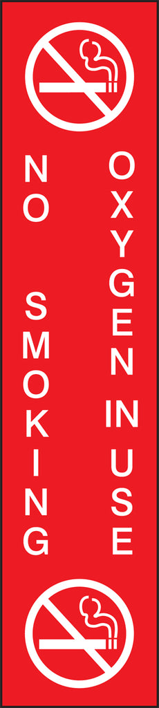 Patient Care Safety Signs - NO SMOKING OXYGEN IN USE - 9" x 2"